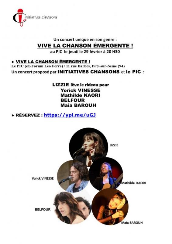 VIVE LA CHANSON MERGENTE! au PIC  lejeudi le 29 fvrier  20 H30